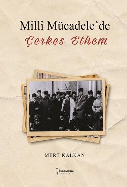 Milli Mücadele'de Çerkes Ethem | İkinci Adam Yayınları (İnce Kapak)  - Resim 1