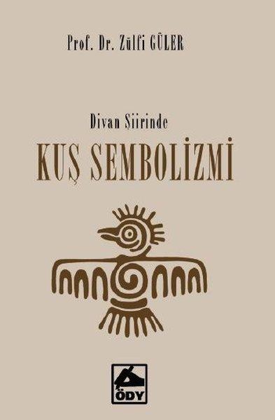 Divan Şiirinde Kuş Sembolizmi | Öğretmenim Dergisi Yayınları (İnce Kapak)  - Resim 1