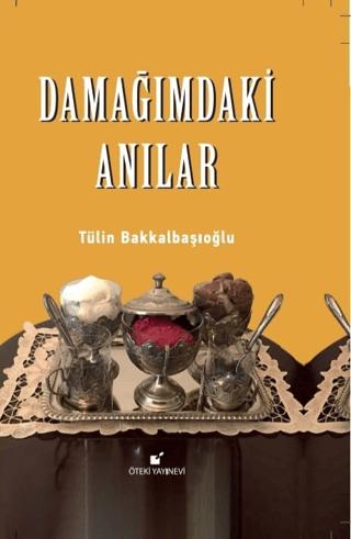 Damağımdaki Anılar | Öteki Yayınevi (Ciltsiz)  - Resim 1