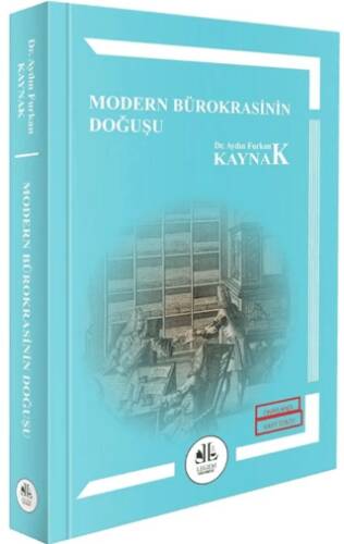 Modern Bürokrasinin Doğuşu - Aydın Furkan Kaynak kitap kapağı