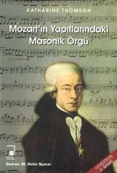 Mozart'ın Yapıtlarında Masonik Örgü - Katharine Thomson kitap kapağı