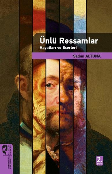 Ünlü Ressamlar Hayatları ve Eserleri | Hayalperest Yayınevi (İnce Kapak)  - Resim 1