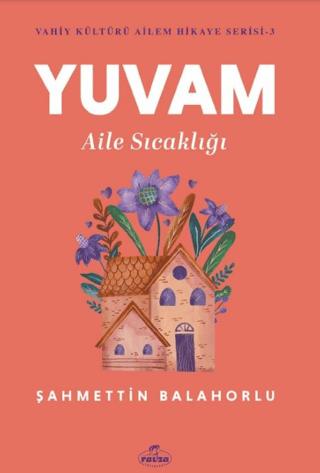 Yuvam Aile Sıcaklığı