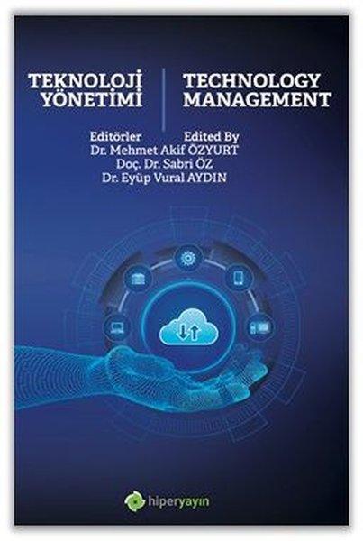 Teknoloji Yönetimi - Technology Management | Hiperlink (İnce Kapak)  - Resim 1