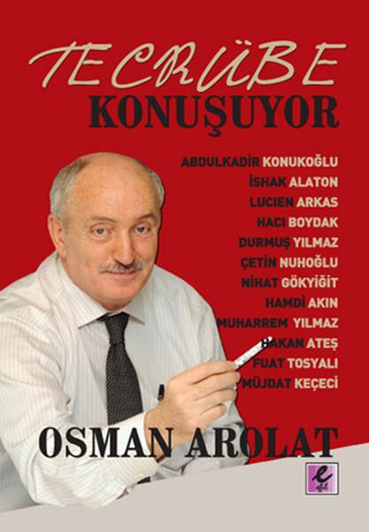 Tecrübe Konuşuyor | Efil Yayınevi Yayınları (İnce Kapak)  - Resim 1