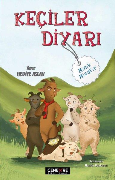 Keçiler Diyarı - Minik Misafir | Cenevre Fikir Sanat (İnce Kapak)  - Resim 1