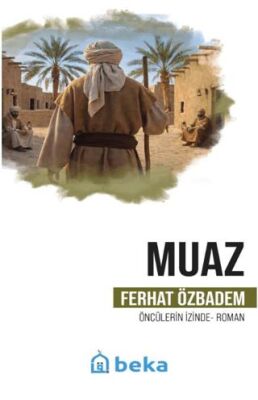 Muaz - Ferhat Özbadem kitap kapağı