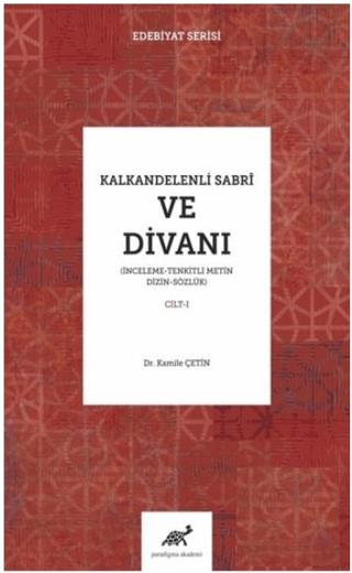 Kalkandelenli Sabri ve Divanı Cilt-1