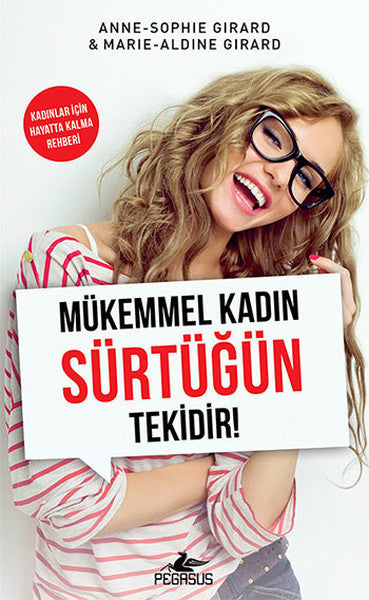 Mükemmel Kadın Sürtüğün Tekidir! - Anne Sophie Girard kitap kapağı