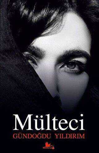 Mülteci - Gündoğdu Yıldırım kitap kapağı
