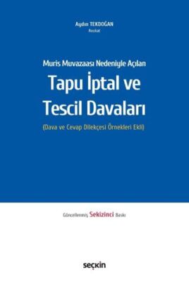 Muris Muvazaası Nedeniyle Açılan Tapu İptali ve Tescil Davaları - Aydın TEKDOĞAN kitap kapağı