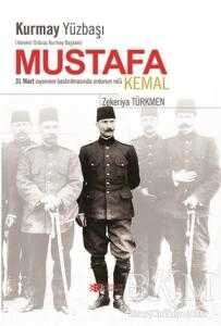Kurmay Yüzbaşı Hareket Ordusu Kurmay Başkanı Mustafa Kemal - Zekeriya Türkmen kitap kapağı