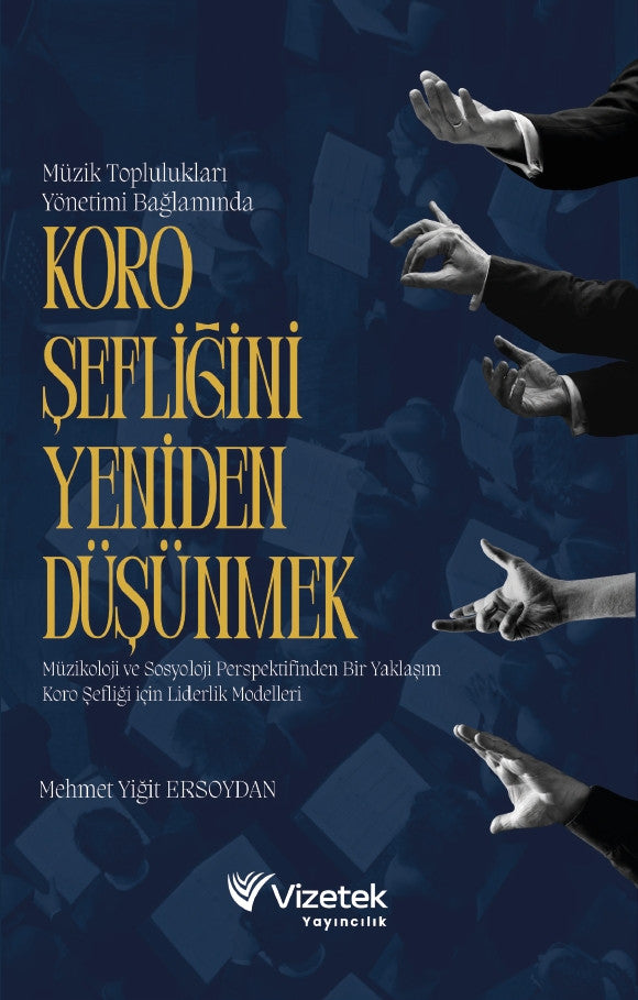 Müzik Toplulukları Yönetimi Bağlamında KORO ŞEFLİĞİNİ YENİDEN DÜŞÜNMEK Müzikoloji ve Sosyoloji Persp kitap kapağı