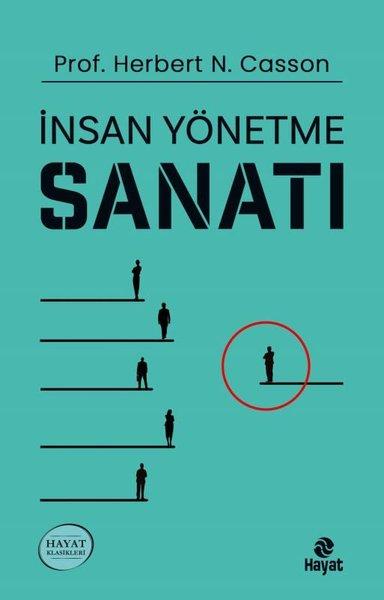 İnsan Yönetme Sanatı - Hayat Klasikleri | Hayat Yayıncılık (İnce Kapak)  - Resim 1