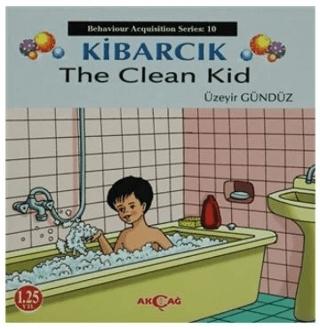 Kibarcık The Clean Kid | Akçağ Yayınları (Ciltsiz)  - Resim 1