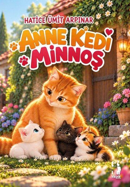 Anne Kedi Minnoş | Virgül Çocuk (İnce Kapak)  - Resim 1