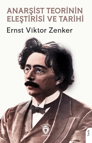 Anarşist Teorinin Eleştirisi ve Tarihi | Dorlion Yayınları (Ciltsiz)  - Resim 1