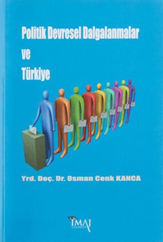Politik Devresel Dalgalanmalar ve Türkiye | İmaj Yayıncılık (Ciltsiz)  - Resim 1