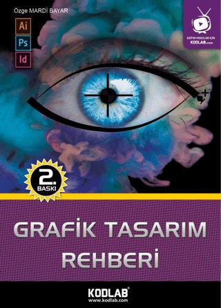 Grafik Tasarım Rehberi | Kodlab Yayın Dağıtım (Ciltsiz)  - Resim 1