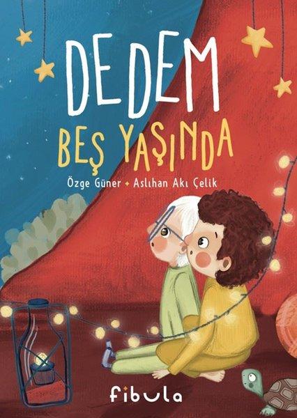 Dedem Beş Yaşında | Fibula Yayıncılık (Ciltli)  - Resim 1