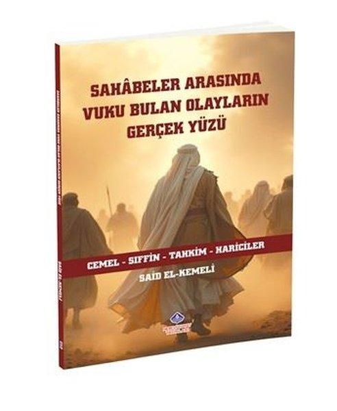 Sahabeler Arasında Vuku Bulan Olayların Gerçek Yüzü | Nebevi Hayat Yayınları (İnce Kapak)  - Resim 1