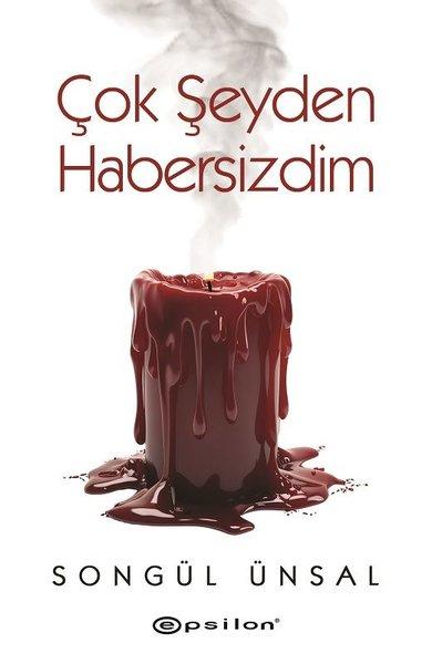 Çok Şeyden Habersizdim | Epsilon Yayınevi (İnce Kapak)  - Resim 1