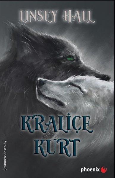 Kraliçe Kurt - Gölge Loncası Serisi 5 | Phoenix (İnce Kapak)  - Resim 1