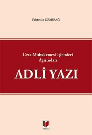Ceza Muhakemesi İşlemleri Açısından Adli Yazı | Adalet Yayınevi (Ciltsiz)  - Resim 1