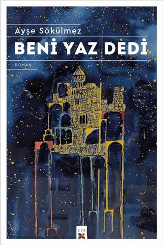 Beni Yaz Dedi | Lis Basın Yayın (Ciltsiz)  - Resim 1