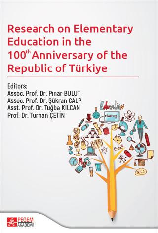 Research on Elementary Teacher Education in the 100 Anniversary of the Recublic of Türkiye | Pegem Akademi Yayıncılık (Ciltsiz)  - Resim 1