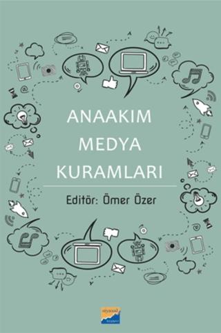Anaakım Medya Kuramları