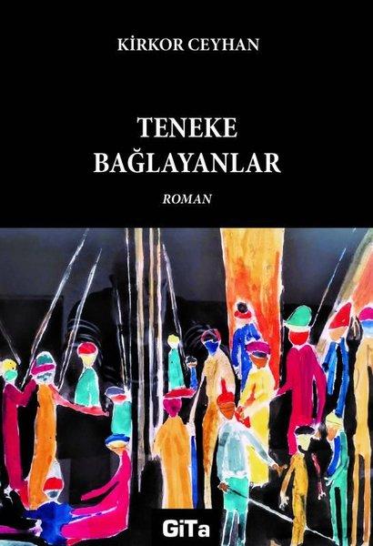 Teneke Bağlayanlar | Gita Yayınevi (İnce Kapak)  - Resim 1