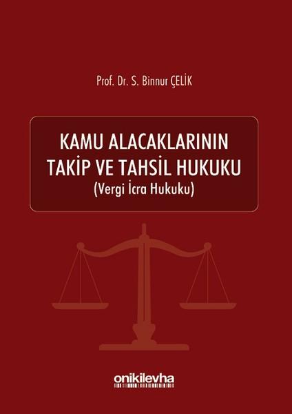 Kamu Alacaklarının Takip ve Tahsil Hukuku | On İki Levha Yayıncılık (İnce Kapak)  - Resim 1