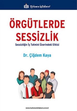 Örgütlerde Sessizlik