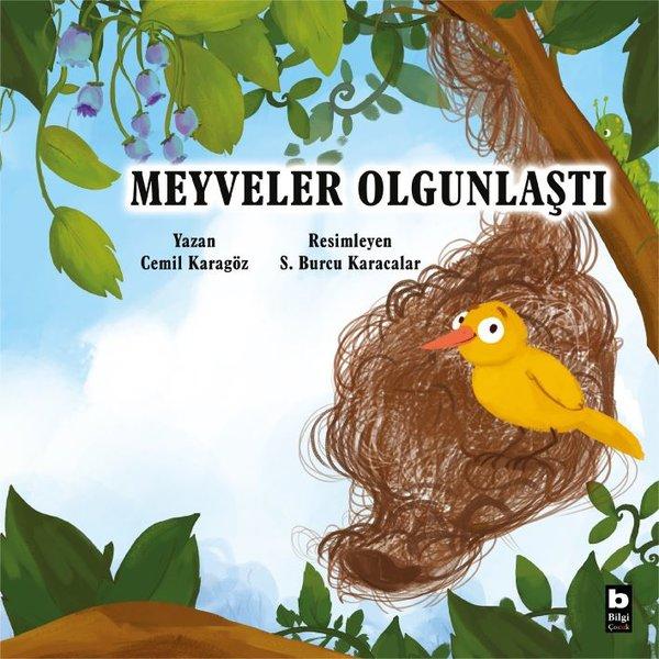 Meyveler Olgunlaştı | Bilgi Yayınevi (İnce Kapak)  - Resim 1