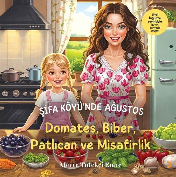 Şifa Köyü'nde Ağustos - Domates Biber Patlıcan ve Misafirlik | Cinius (İnce Kapak)  - Resim 1