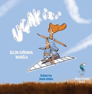Uçak İzi | Luna Çocuk Yayınları (Ciltsiz)  - Resim 1