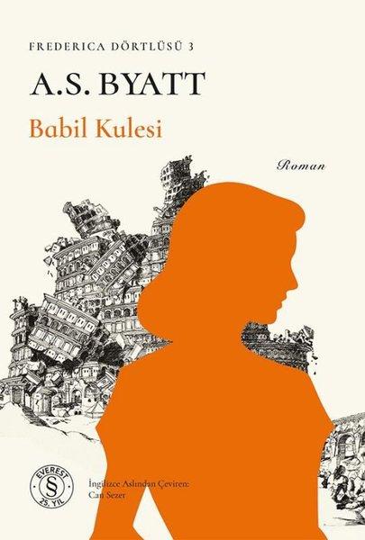 Babil Kulesi - Frederica Dörtlüsü 3 | Everest Yayınları (İnce Kapak)  - Resim 1