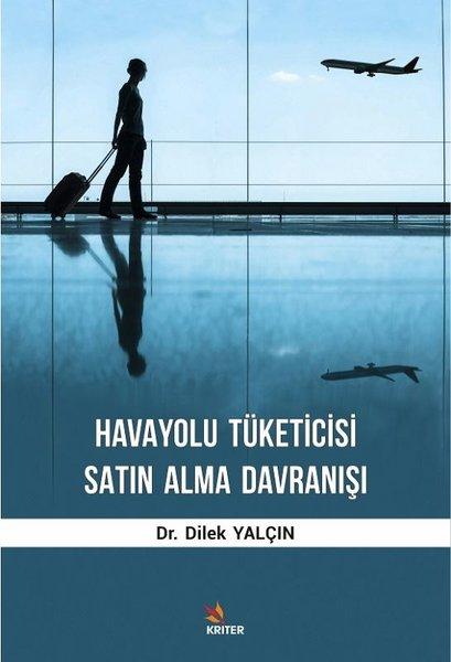 Havayolu Tüketicisi Satın Alma Davranışı | Kriter (İnce Kapak)  - Resim 1