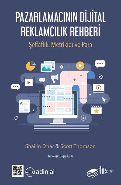 Pazarlamacının Dijital Reklamcılık Rehberi - Şeffaflık Metrikler ve Para | The Kitap (İnce Kapak)  - Resim 1