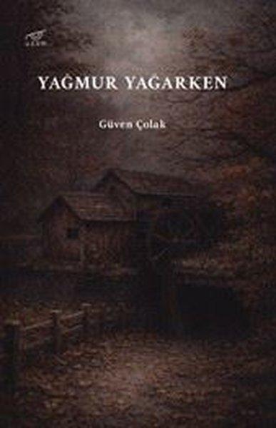 Yağmur Yağarken | Uzam Yayınları (İnce Kapak)  - Resim 1