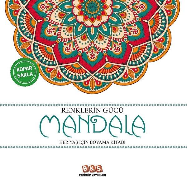 Renklerin Gücü - Mandala Her Yaş İçin Boyama Kitabı | BKS Etkinlik Yayınları (İnce Kapak)  - Resim 1