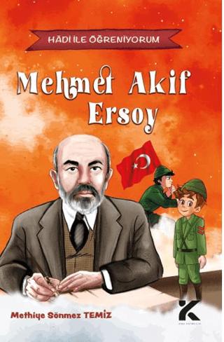 Hadi İle Öğreniyorum: Mehmet Akif Ersoy