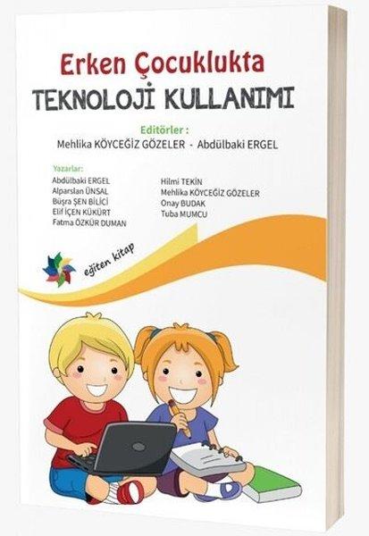 Erken Çocuklukta Teknoloji Kullanımı | Eğiten Kitap (İnce Kapak)  - Resim 1