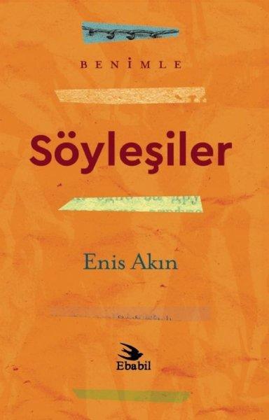 Söyleşiler | Ebabil (İnce Kapak)  - Resim 1