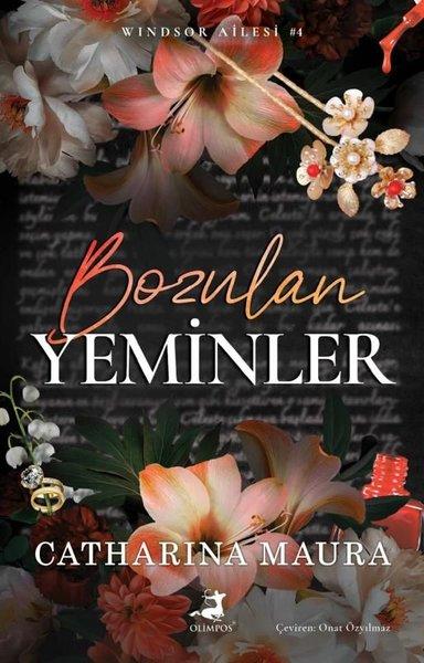 Bozulan Yeminler - Windsor Ailesi 4 | Olimpos Yayınları (İnce Kapak)  - Resim 1