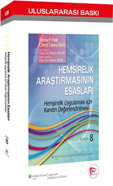 Hemşirelik Araştırmasının Esasları - Hemşirelik Uygulaması için Kanıtın Değerlendirilmesi | Pelikan Yayınları - Tıp Kitapları Dizisi (İnce Kapak)  - Resim 1
