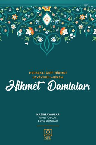 Hikmet Damlaları - Hersekli Arif Hikmet Levâyihü'l-Hikem