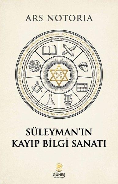 Süleyman'ın Kayıp Bilgi Sanatı | Güneş Kitabevleri (İnce Kapak)  - Resim 1