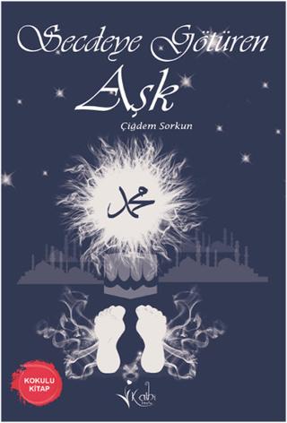 Secdeye Götüren Aşk | Kalbi Kitaplar (Ciltsiz)  - Resim 1